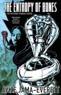 The Entropy Of Bones - Preview