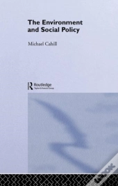 The Environment And Social Policy