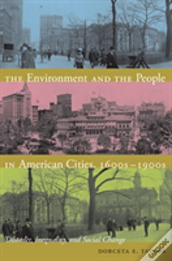 Capa do artigo The Environment And The People In American Cities, 1600s-1900s