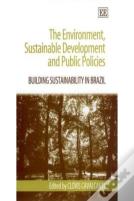 The Environment, Sustainable Development And Public Policies