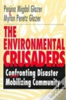 The Environmental Crusaders