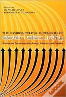 The Environmental Dimension Of Asian Security