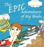The Epic Adventures Of Big Binks - Preview