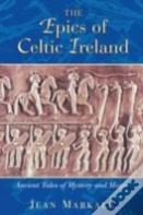 The Epics Of Celtic Ireland