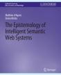 The Epistemology Of Intelligent Semantic Web Systems - Preview