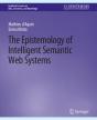The Epistemology Of Intelligent Semantic Web Systems - Preview
