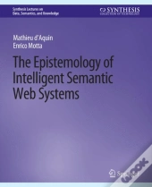 The Epistemology Of Intelligent Semantic Web Systems
