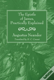 Capa do artigo The Epistle Of James, Practically Explained