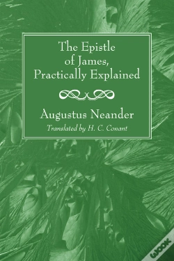 Capa do artigo The Epistle Of James, Practically Explained