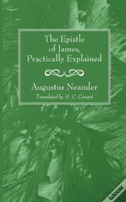 Capa do artigo The Epistle Of James, Practically Explained