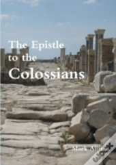 The Epistle To The Colossians