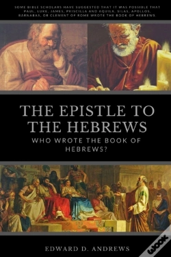 Capa do artigo The Epistle To The Hebrews: Who Wrote Th