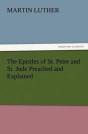 The Epistles Of St. Peter And St. Jude Preached And Explained - Preview