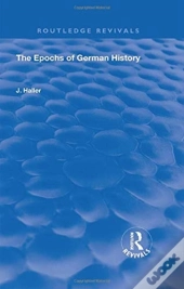 The Epochs Of German History