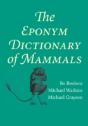The Eponym Dictionary Of Mammals - Preview
