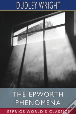 Capa do artigo The Epworth Phenomena (Esprios Classics)