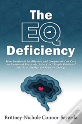 The Eq Deficiency: How Emotional Intelli