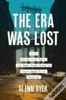 The Era Was Lost