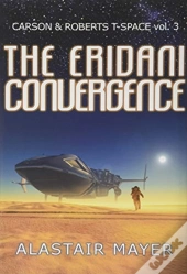 The Eridani Convergence