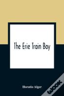 The Erie Train Boy