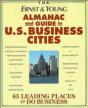 The Ernst & Young Almanac And Guide To U.S. Business Cities - Preview