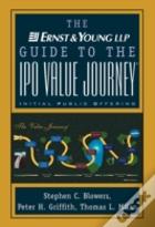 The Ernst & Young Guide To The Ipo Value Journey