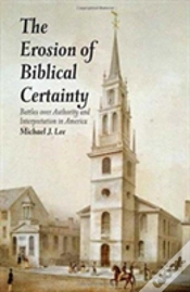 Capa do artigo The Erosion Of Biblical Certainty