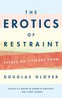 The Erotics Of Restraint - Preview