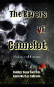The Errors Of Camelot Nukes And Curses