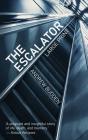 The Escalator - Preview