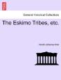 The Eskimo Tribes, Etc. - Preview