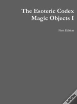 Capa do artigo The Esoteric Codex: Magic Objects I