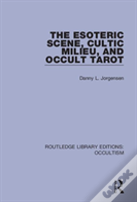 The Esoteric Scene, Cultic Milieu, And Occult Tarot