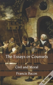 The Essays Or Counsels