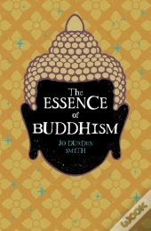 The Essence Of Buddhism