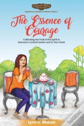 The Essence Of Courage