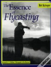 The Essence Of Flycasting