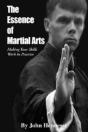 The Essence Of Martial Arts: Making Your Skills Work In Practice - Preview