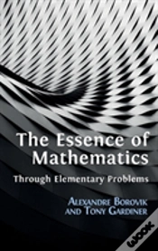 Capa do artigo The Essence Of Mathematics Through Elementary Problems