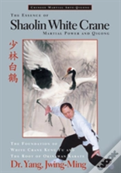 Capa do artigo The Essence Of Shaolin White Crane