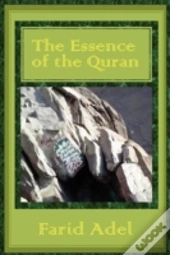 The Essence Of The Quran