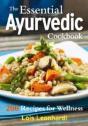 The Essential Ayurvedic Cookbook - Preview