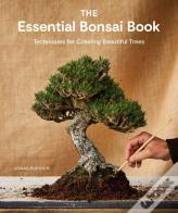The Essential Bonsai Book