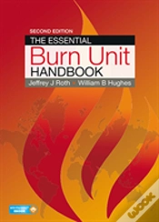 Capa do artigo The Essential Burn Unit Handbook