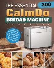 Capa do artigo The Essential Calmdo Bread Machine Cookbook