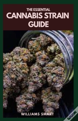 Capa do artigo The Essential Cannabis Strain Guide
