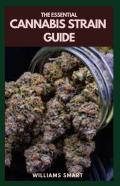 The Essential Cannabis Strain Guide