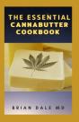 The Essential Cannabutter Cookbook - Preview
