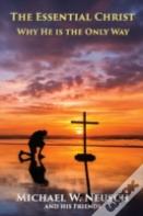 The Essential Christ