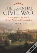 The Essential Civil War